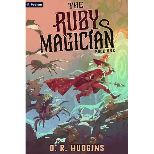 The Ruby Magician: A Tower-Climbing Litrpg Adventure - Paperback