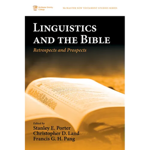 Linguistics and the Bible: Retrospects and Prospects - Paperback