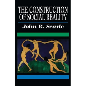 The Construction of Social Reality - Paperback