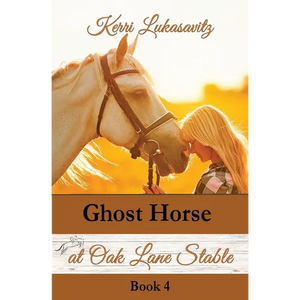 Ghost Horse at Oak Lane Stable - Paperback