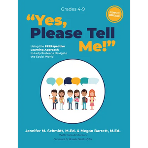 Yes, Please Tell Me!: Using the Peerspective Learning Approach to Help Preteens Navigate the Social World - Paperback