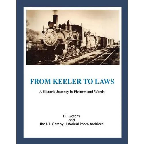 From Keeler to Laws: A Historic Journey in Pictures and Words - Paperback
