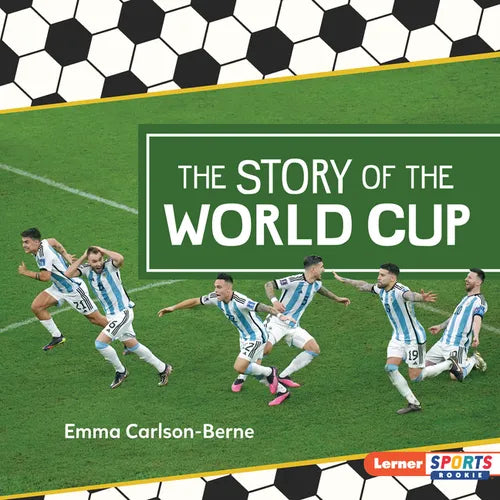 The Story of the World Cup - Library Binding