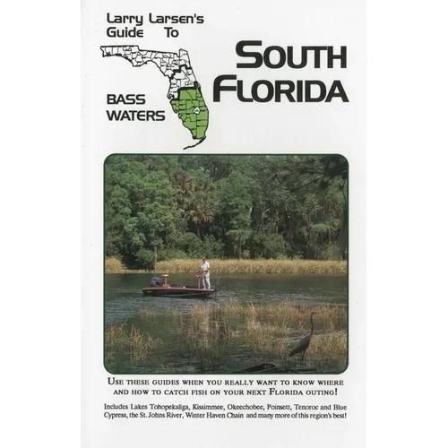 Larry Larsen's Guide to North Florida Bass Waters - Paperback