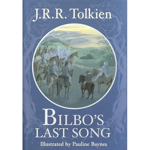 Bilbo's Last Song - Hardcover