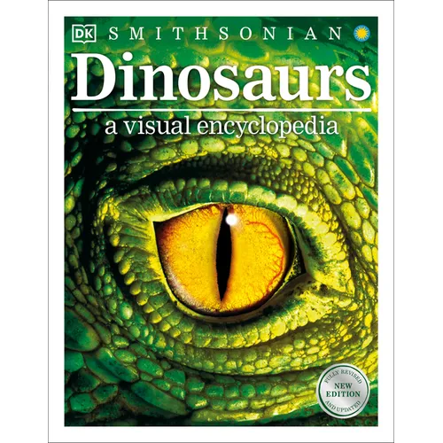 Dinosaurs: A Visual Encyclopedia of the Prehistoric World - Paperback