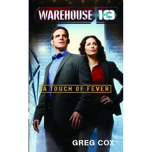 Warehouse 13: A Touch of Fever - Paperback