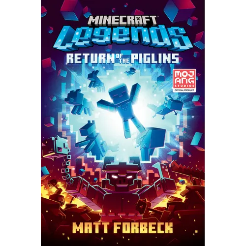 Minecraft Legends: Return of the Piglins: An Official Minecraft Novel - Paperback