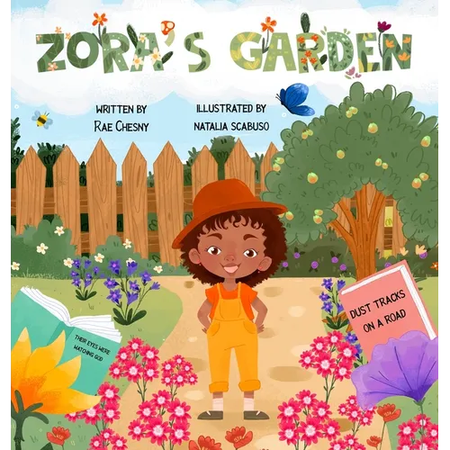 Zora's Garden - Hardcover