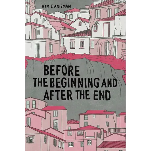 Before the Beginning and After the End - Paperback
