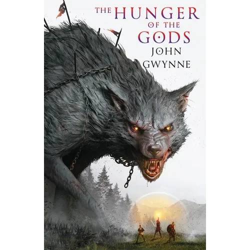 The Hunger of the Gods (Standard Hardcover Edition) - Hardcover