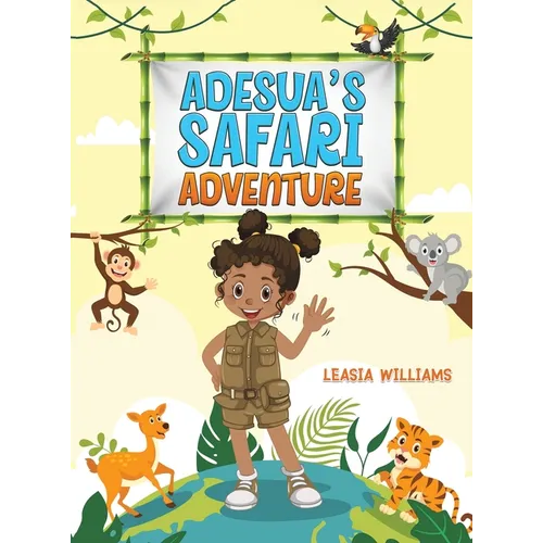 Adesua's Safari Adventure - Hardcover