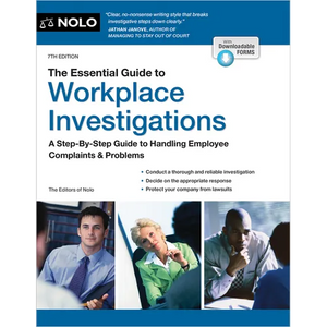 The Essential Guide to Workplace Investigations: A Step-By-Step Guide to Handling Employee Complaints & Problems - Paperback