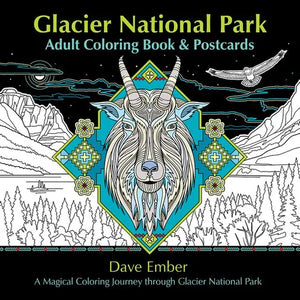 Glacier National Park Adult Coloring Book and Postcards: A Magical Coloring Journey Through Glacier National Park - Paperback