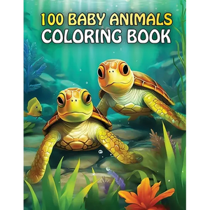 100 Baby Animals: A coloring Book Featuring 100 Cute Baby Animals From Farms, Forest, Jungles and oceans For Kids And Adults - Paperback