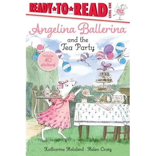Angelina Ballerina and the Tea Party: Ready-To-Read Level 1 - Paperback