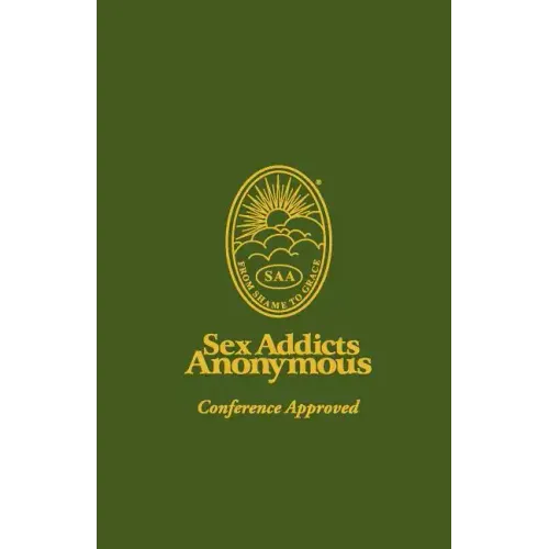Sex Addicts Anonymous: 3rd Edition Conference Approved - Paperback