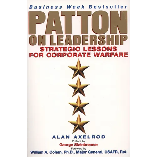 Patton on Leadership: Strategic Lessons for Corporate Warfare - Paperback