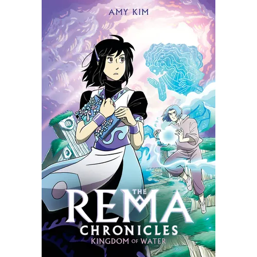 Kingdom of Water: A Graphic Novel (the Rema Chronicles #2) - Hardcover