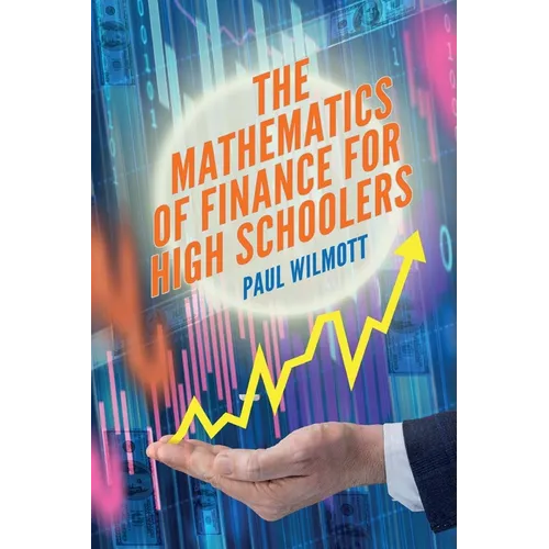 The Mathematics of Finance for High Schoolers - Paperback