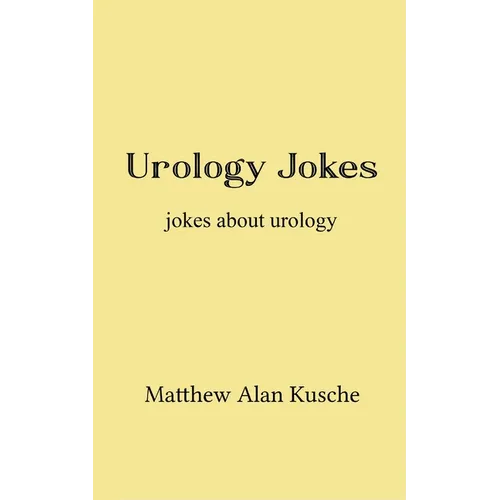 Urology Jokes - Paperback