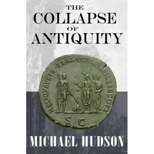 The Collapse of Antiquity - Hardcover