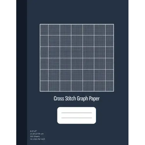 Cross Stitch Graph Paper: 14 Lines Per Inch, Graph Paper for Embroidery and Needlework, 8.5''x11'', 100 Sheets - Paperback