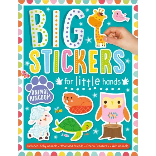 Big Stickers for Little Hands Animal Kingdom - Paperback