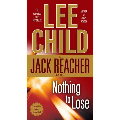 Nothing to Lose: A Jack Reacher Novel - Paperback