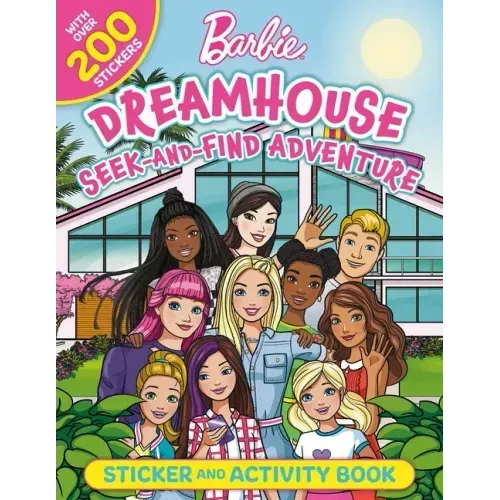 Barbie Dreamhouse Seek-And-Find Adventure: 100% Officially Licensed by Mattel, Sticker & Activity Book for Kids Ages 4 to 8 - Paperback