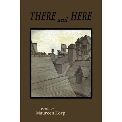 There and Here - Paperback