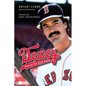 Dewey: Behind the Gold Glove - Hardcover