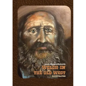 Welsh in the Old West: Illustrated - Paperback