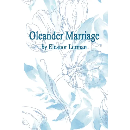 Oleander Marriage - Paperback