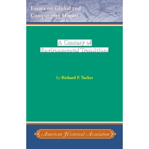 A Century of Environmental Transitions - Paperback