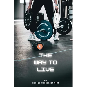 The Way to Live - Paperback