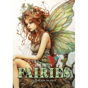 Fairies whimsical Coloring Book for Adults New Edition: Fairies Coloring Book Grayscale Fairy Grayscale Coloring Book whimsical happy cute sad and bor - Paperback
