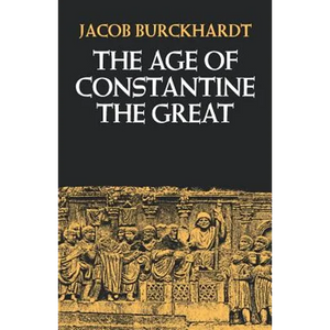 The Age of Constantine the Great - Paperback
