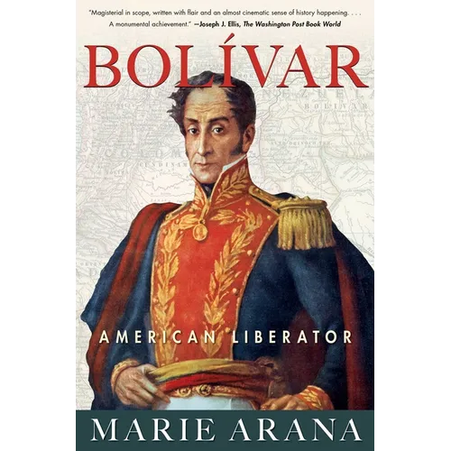 Bolivar: American Liberator - Paperback