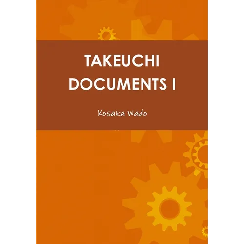 Takeuchi Documents I - Paperback