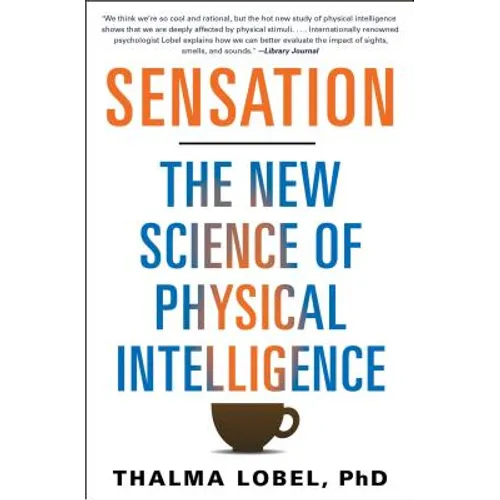 Sensation: The New Science of Physical Intelligence - Paperback