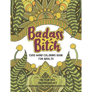 Badass Bitch: Cuss Word Coloring Books for Adults - Paperback