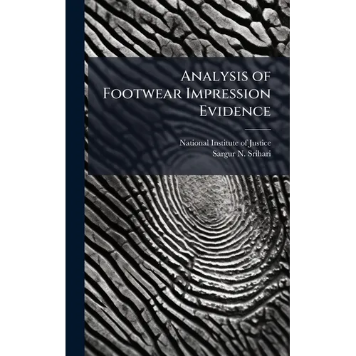 Analysis of Footwear Impression Evidence - Hardcover