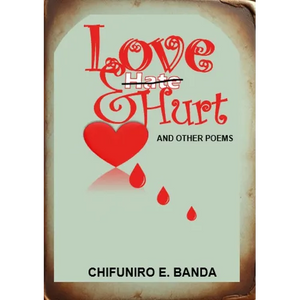 Love and Hurt: Poetry - Paperback