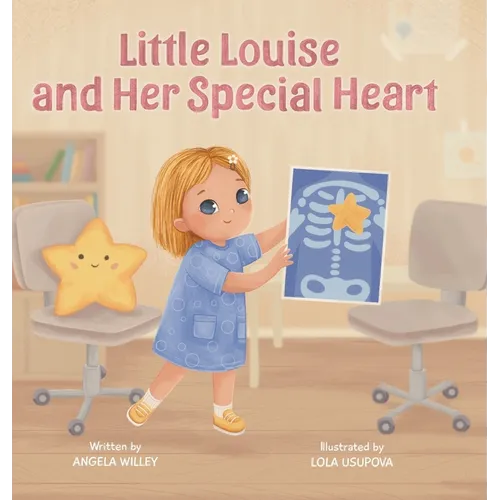 Little Louise and Her Special Heart - Hardcover
