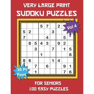 Very Large Print Sudoku Puzzles for Seniors: 100 Easy Sudoku for Adults: One Extra Large Print Puzzle Per Page and Space for Working Out the Answers, - Paperback