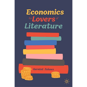Economics for Lovers of Literature - Hardcover