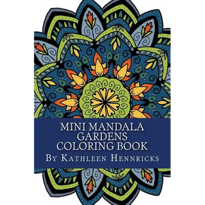 Mini Mandala Gardens Coloring Book - Paperback