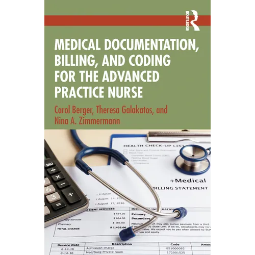 Medical Documentation, Billing, and Coding for the Advanced Practice Nurse - Paperback