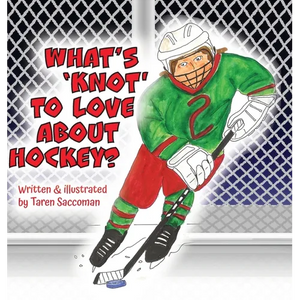 What's 'Knot' to Love about Hockey? - Hardcover